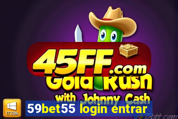 59bet55 login entrar
